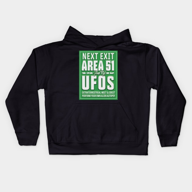 AREA 51 HIGHWAY SIGN Kids Hoodie by WinstonsSpaceJunk